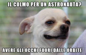 colmo per un astronauta