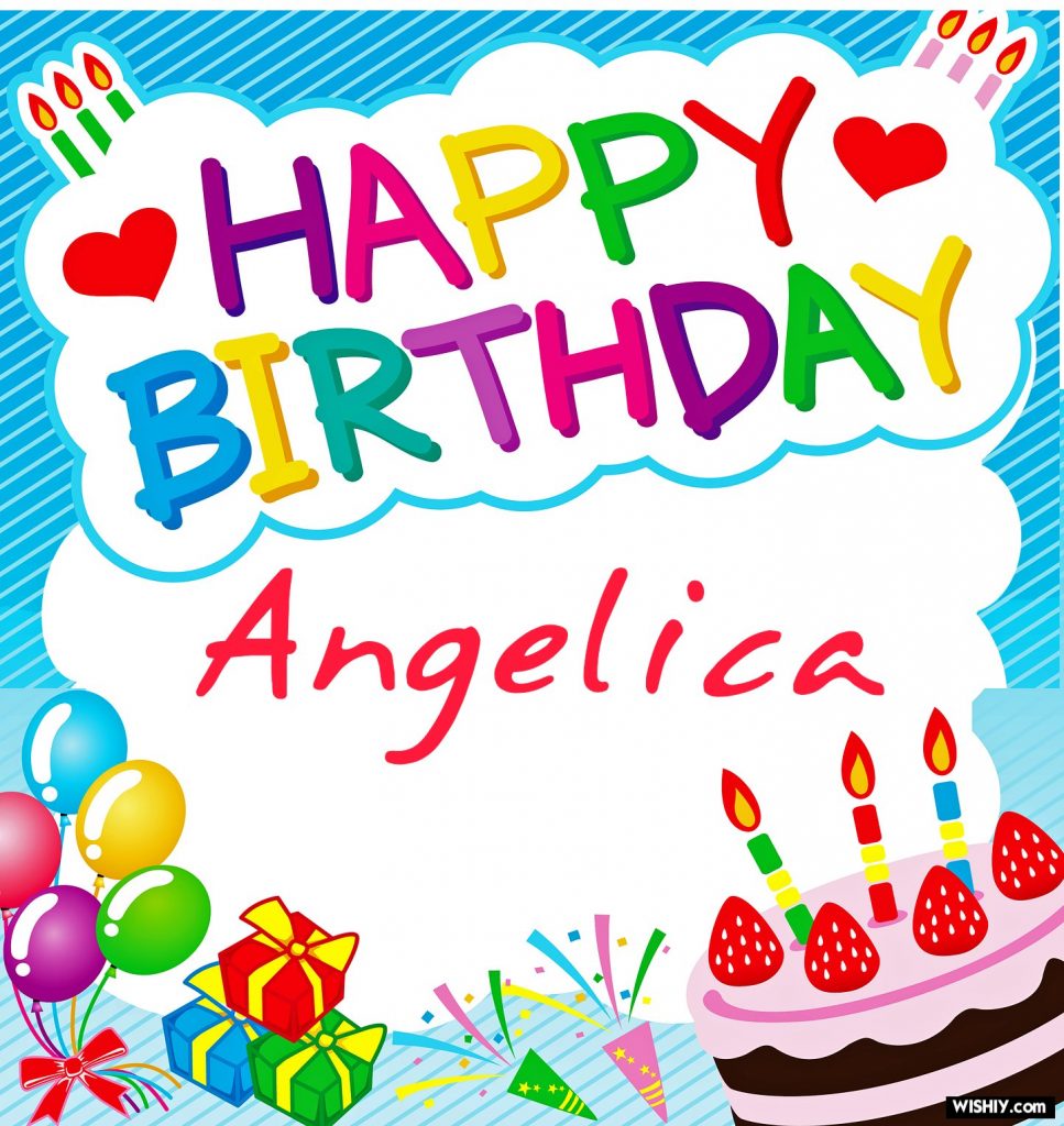 happy birthday angelica