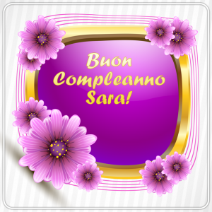 cartoline buon compleanno Sara fiori