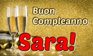cartoline buon compleanno Sara spumante
