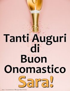tanti auguri di buon onomastico Sara prosecco