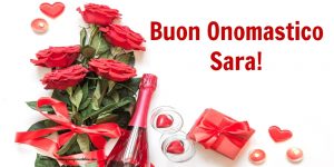 tanti auguri di buon onomastico Sara fiori spumante fragolino