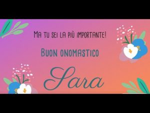 tanti auguri di buon onomastico Sara