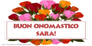 tanti auguri di buon onomastico Sara fiori