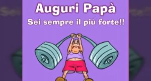 tanti auguri Buona Festa del Papà