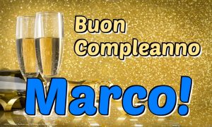 cartoline Buon Compleanno Marco spumante