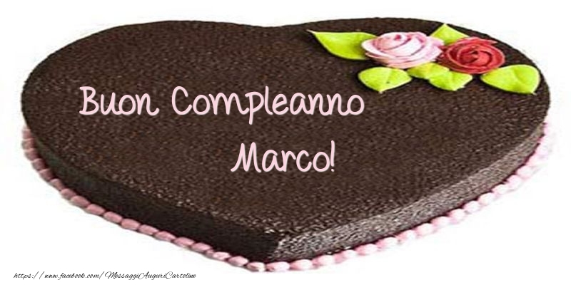 cartoline Buon Compleanno Marco torta cioccolato