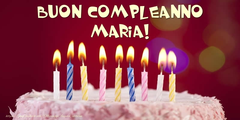 cartoline Buon Compleanno Maria torta candeline