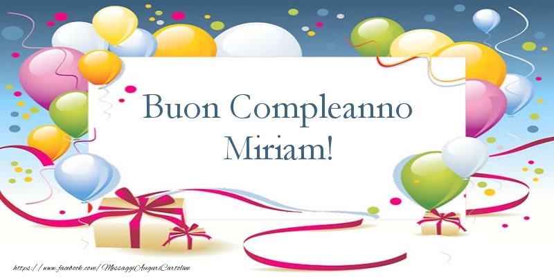 buon compleanno Miriam palloncini