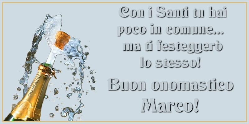 cartoline Buon onomastico Marco spumante