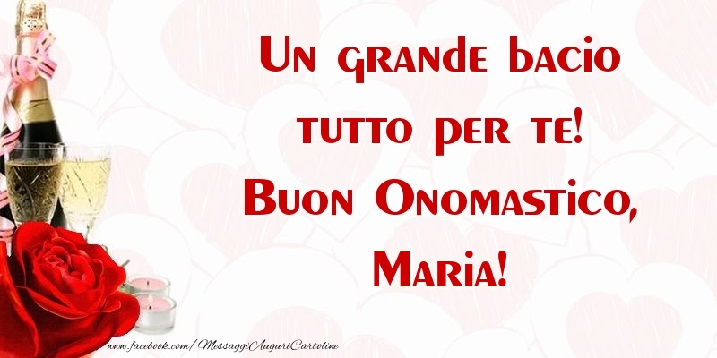 cartoline Buon Onomastico Maria fiori bottiglia spumante