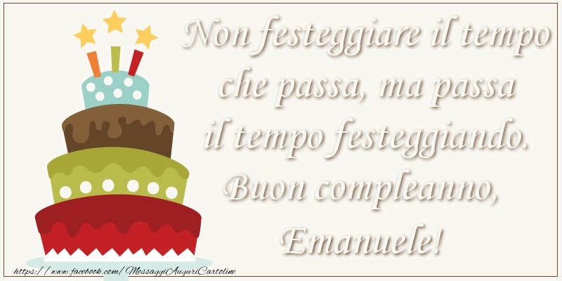 Cartoline e immagini di Buon Compleanno Emanuele torta