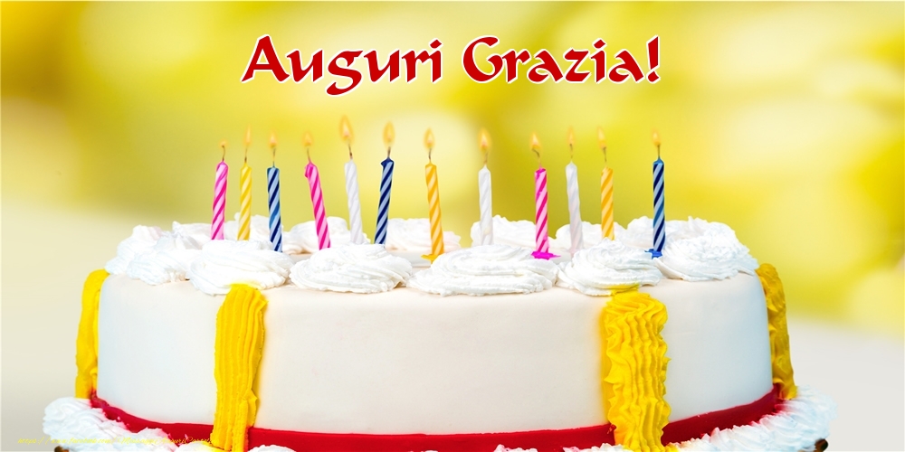 tanti auguri Grazia torta candeline