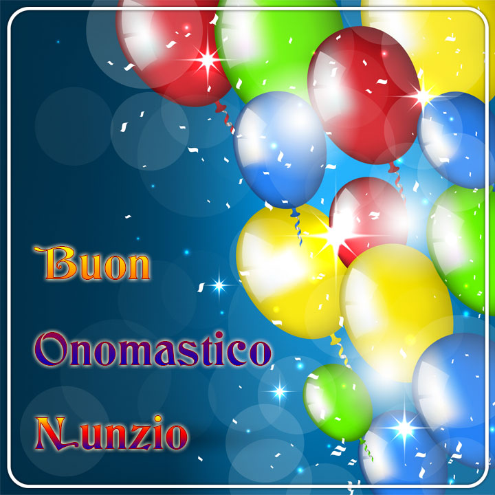 immagini buon onomastico Nunzio palloncini