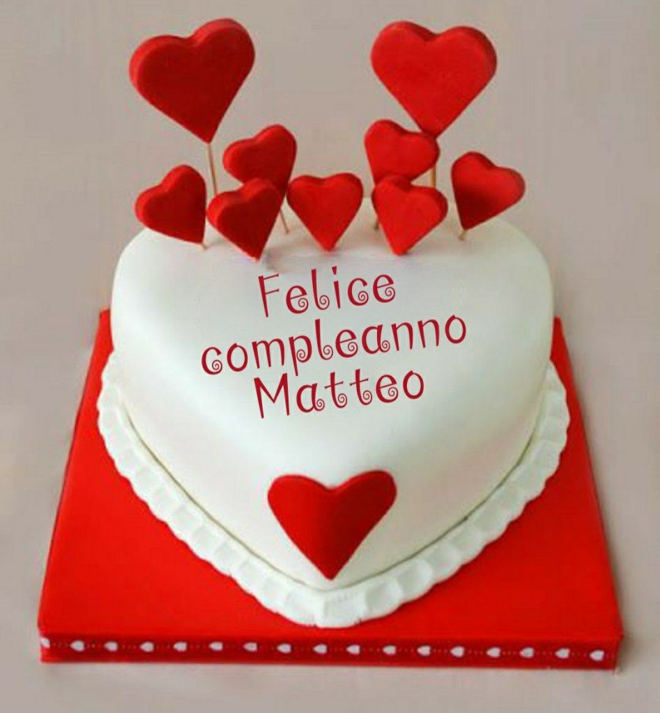 Immagini Cartoline buon compleanno Matteo torta cuori