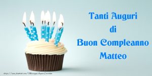 Immagini Cartoline buon compleanno Matteo torta candeline