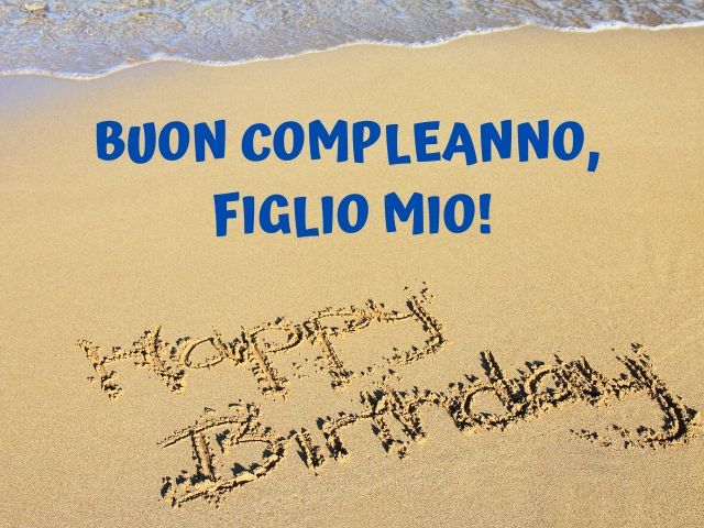 frasi immagini buon compleanno figlio