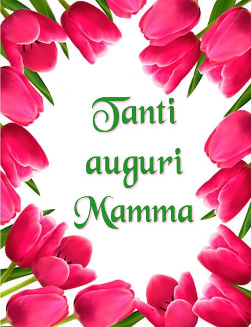 immagini e cartoline Tanti Auguri Mamma fiori tulipani rossi