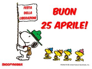 immagini divertenti Buon 25 Aprile Buona Festa della Liberazione Snoopy