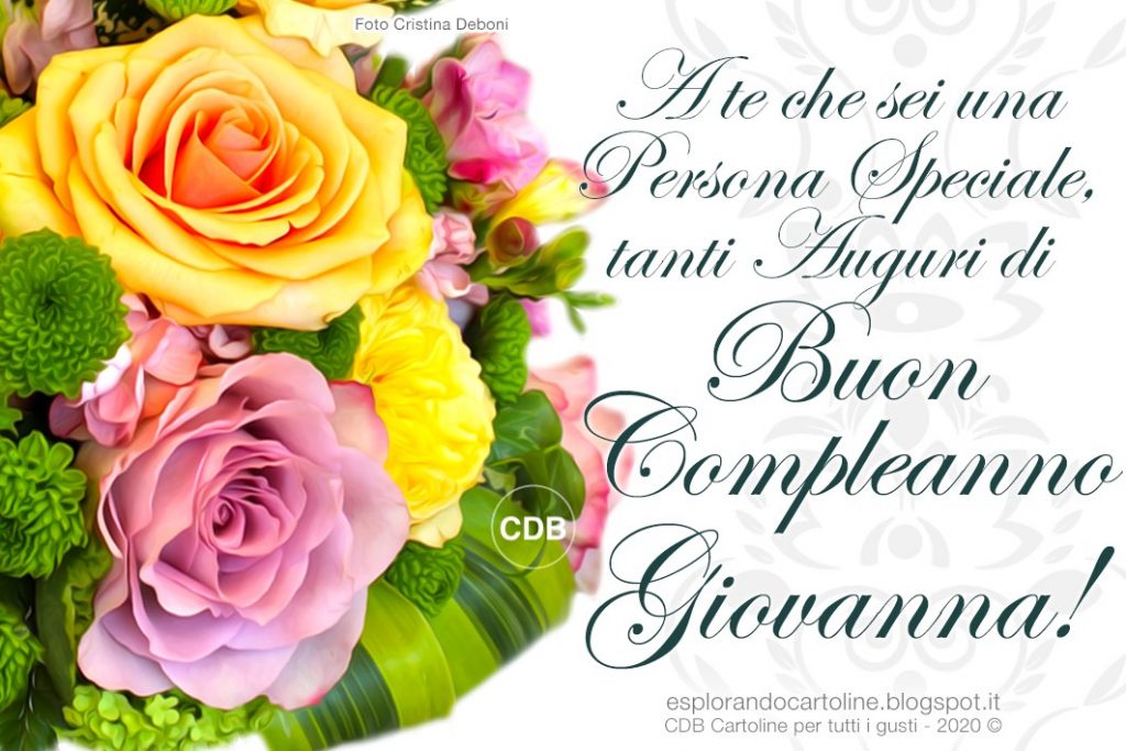 buon compleanno happy birthday Giovanna fiori rose