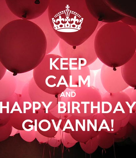 buon compleanno happy birthday Giovanna keep calm palloncini