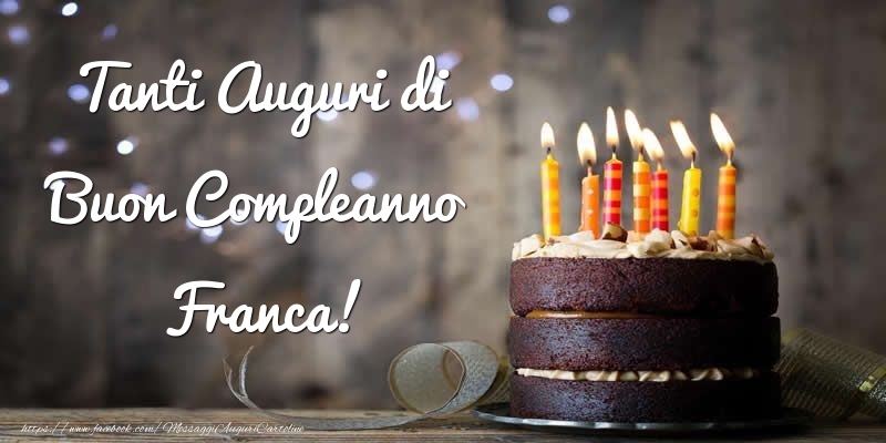 auguri buon compleanno Franca torta candeline cioccolato
