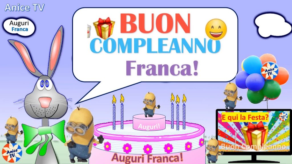 auguri buon compleanno Franca torta candeline minions