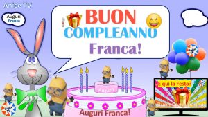 auguri buon compleanno Franca torta candeline minions