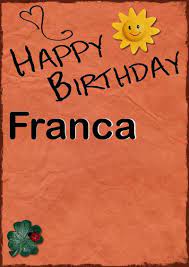 auguri buon compleanno Franca happy birthday