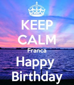auguri buon compleanno Franca happy birthday keep calm