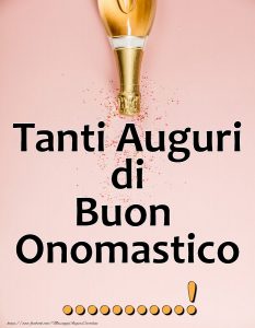 auguri di Buon Onomastico spumante