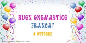 auguri buon onomastico Franca palloncini