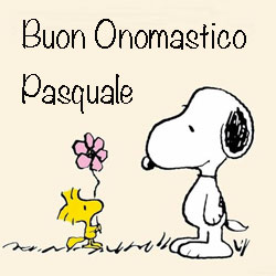 tanti auguri di buon onomastico Pasquale Snoopy