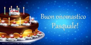 buon onomastico Pasquale torta candeline