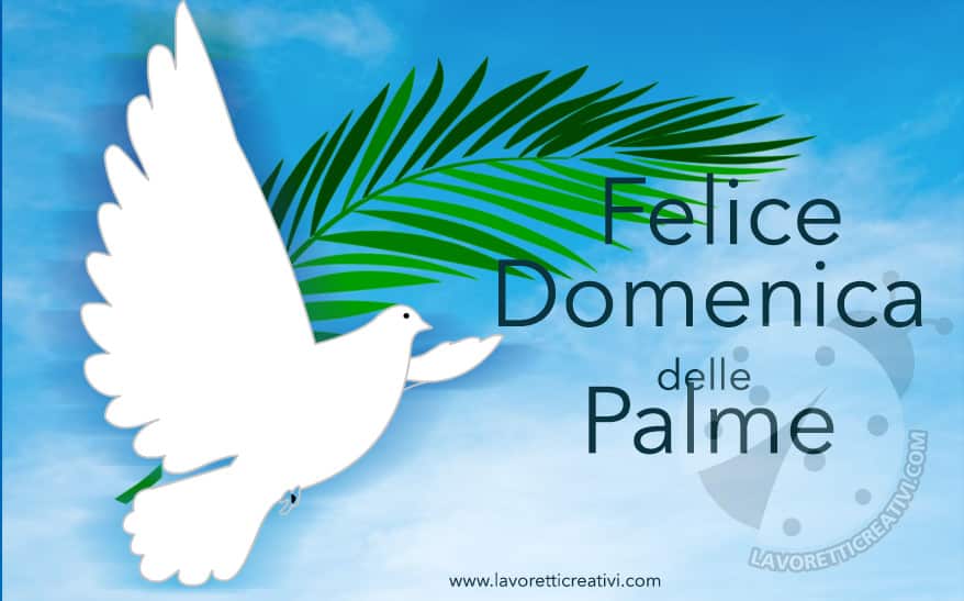 Buona Domenica delle Palme ulivo colomba