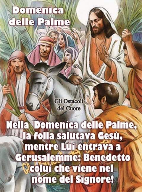 Buona Domenica delle Palme Gesù