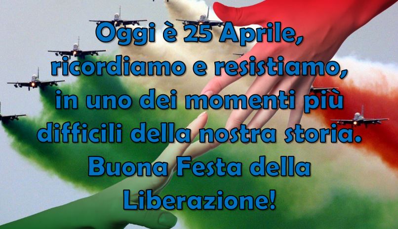 Buon 25 Aprile Buona Festa della Liberazione