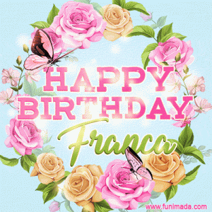 gif buon compleanno Franca happy birthday fiori farfalla