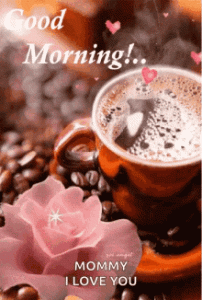 Immagini e cartoline Buongiorno mamma good morning mom caffè