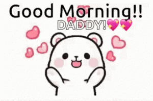 gif buongiorno papà good morning daddy