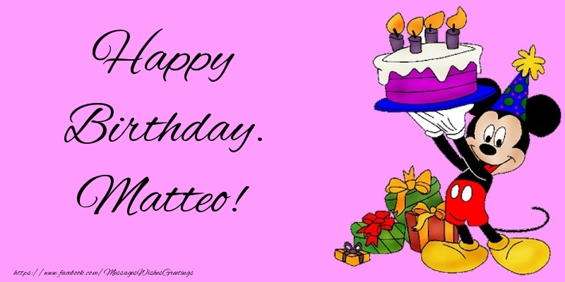 Immagini cartoline auguri Happy Birthday Matteo torta candeline bambino Topolino Mickey Mouse