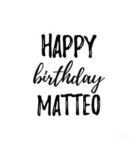 Immagini cartoline auguri Happy Birthday Matteo
