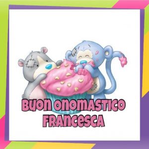 immagini cartoline buon onomastico Francesca