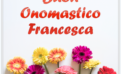 immagini cartoline buon onomastico Francesca fiori