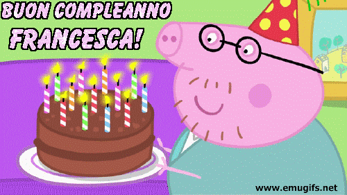 gif buon compleanno Francesca Peppa pig
