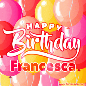 gif buon compleanno happy birthday Francesca palloncini
