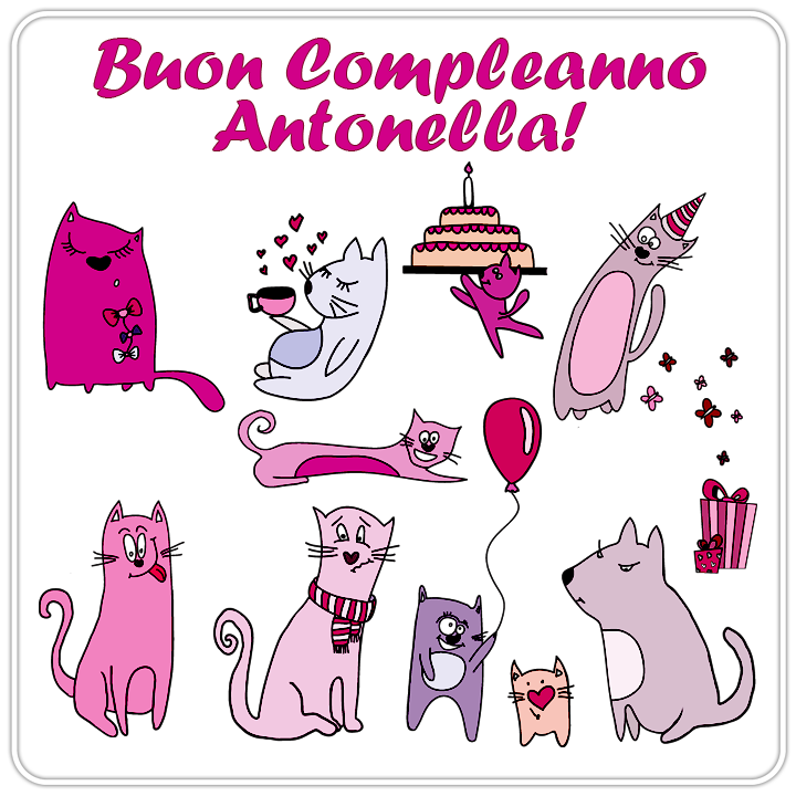 immagini cartoline auguri buon compleanno Antonella festa animali cani gatti torta palloncini