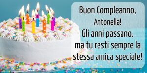 immagini cartoline auguri buon compleanno Antonella torta amica candeline