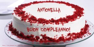 immagini cartoline auguri buon compleanno Antonella torta