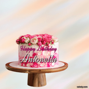 immagini cartoline auguri buon compleanno happy birthday Antonella torta fiori rose rosse